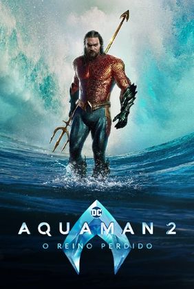 Aquaman 2: O Reino Perdido